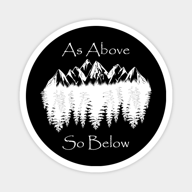 As above So below mountains and Forest Magnet by MysticMoonVibes